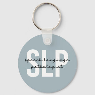 SLP Speech Pathologist Speech Therapist Key Ring