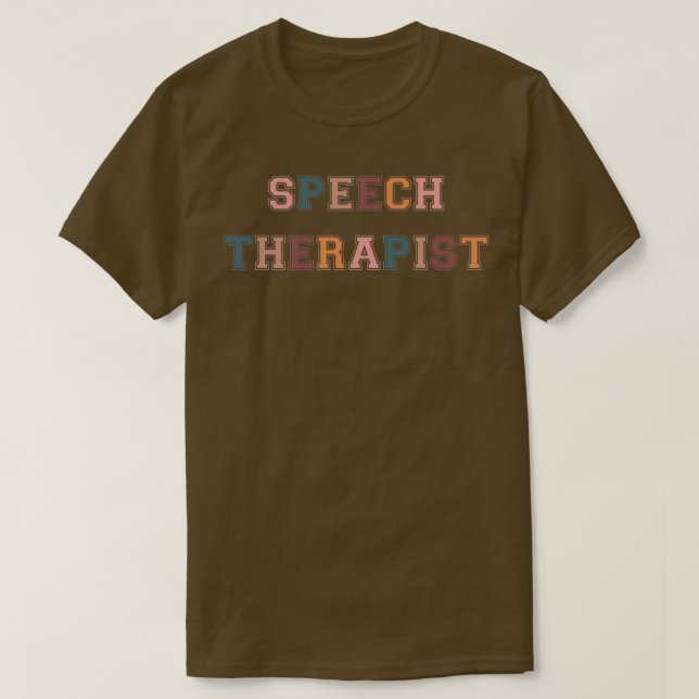 SLP Speech Therapist 2 T-Shirt (Design Front)