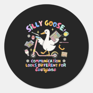 Slp Speechie Silly Goose Communication Looks Diffe Classic Round Sticker
