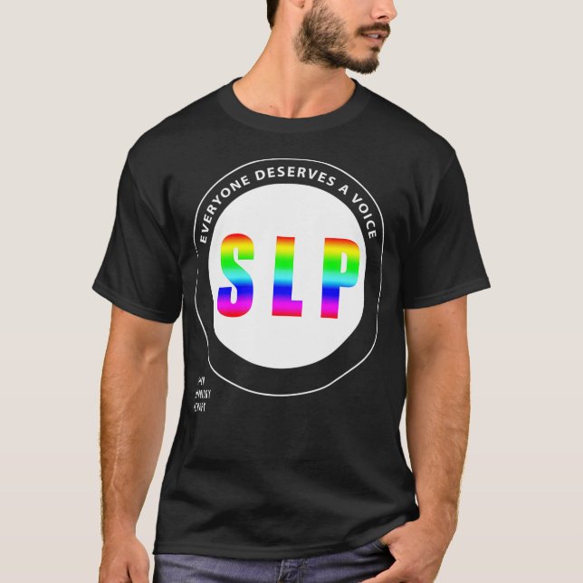 SLP, SpeechLanguagePathologist, SpeechTherapist, S T-Shirt (Front)