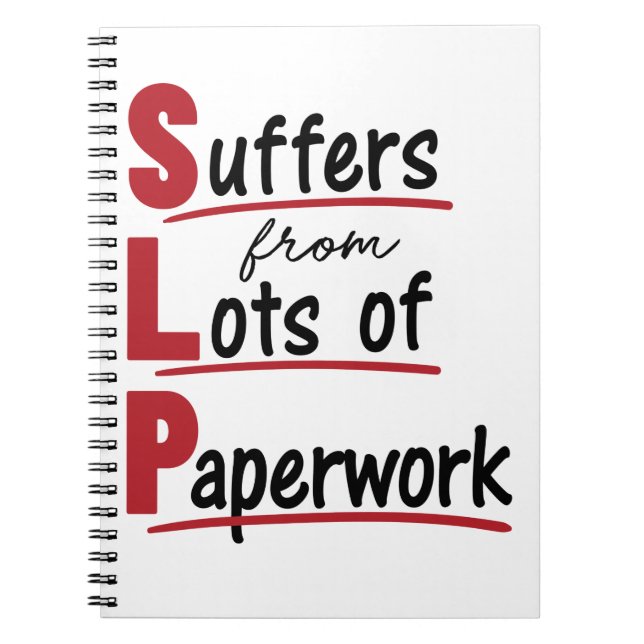 SLP Suffers From Lots of Paperwork Speech Therapy Notebook (Front)