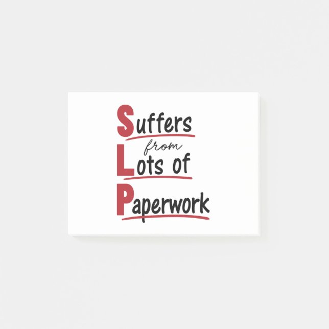 SLP Suffers From Lots of Paperwork Speech Therapy Post-it Notes (Front)