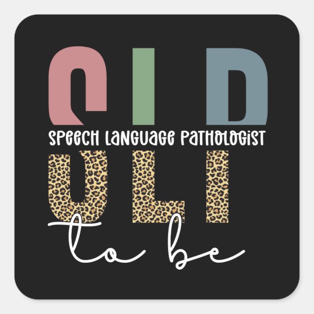 SLP to be -Future Speech language Pathologist gift Square Sticker (Front)