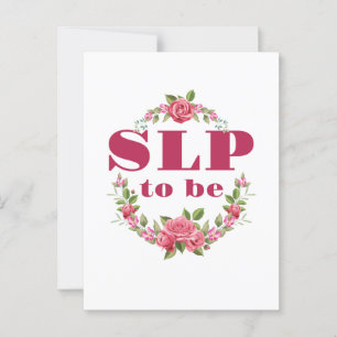 SLP to Be Future Speech Language Pathologist Postcard