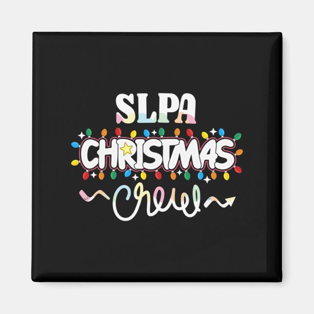 Slpa Christmas Crew Speech Pathology Istant Xma  Magnet (Front)