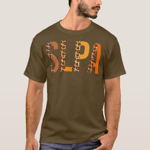 SLPA leopard Squad Cute Fall Autumn Lovers Thanksg T-Shirt