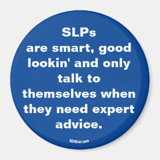 SLPs are ... Magnet