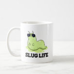 Slug Life Funny Green Slug Pun  Coffee Mug<br><div class="desc">Slug Life Funny Green Slug Pun features a cool green slug looking spiffy in his sunglasses and livin the slug life. Funny pun gift for family and friends who love enjoying puns while living the slug life.</div>