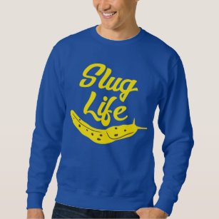 Slug Life Funny Yellow Banana Slug Graphic Sweatshirt