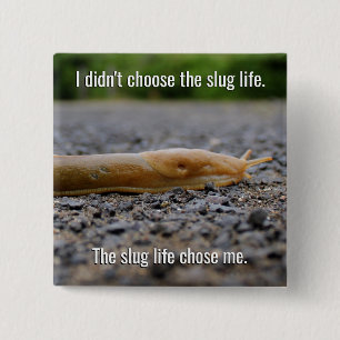 Slug Life Square Button