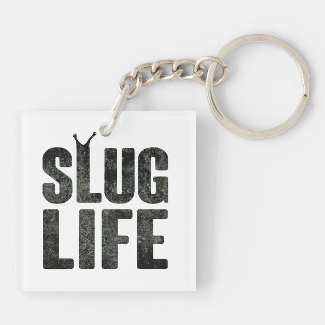 Slug Life Thug Life Key Ring (Back)