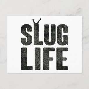 Slug Life Thug Life Postcard