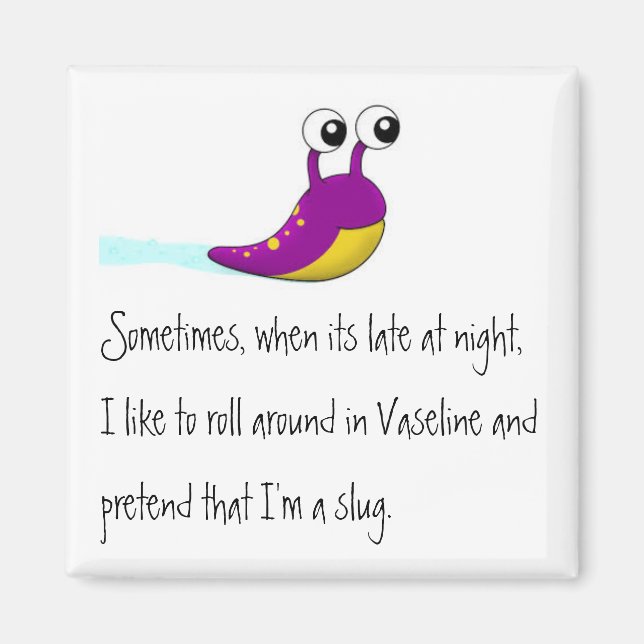 Slug Square Magnet (Front)