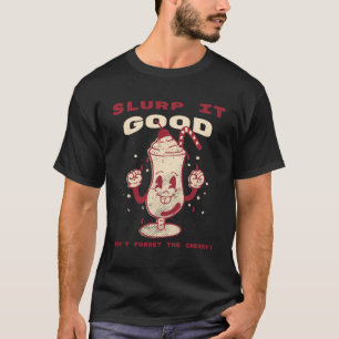 Slurp It Good Donu2019t Forget the Cherry Retro Ic T-Shirt