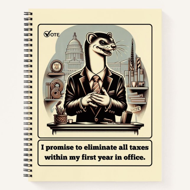 Sly Deals: The Crafty Weasel Politician  Notebook (Front)