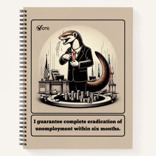 Sly Deals: The Crafty Weasel Politician  Notebook (Front)