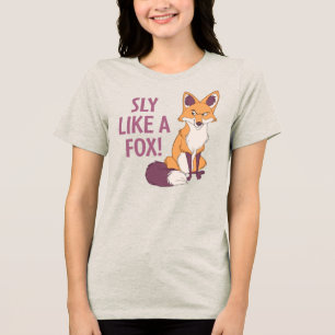 Sly Like A Fox! Tri-Blend Shirt