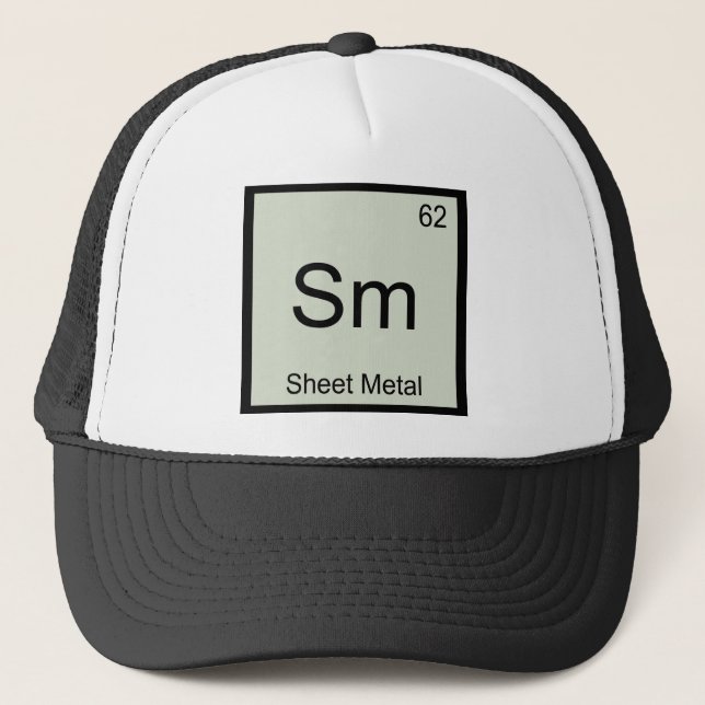 Sm - Sheet Metal Funny Chemistry Element Symbol T Trucker Hat (Front)