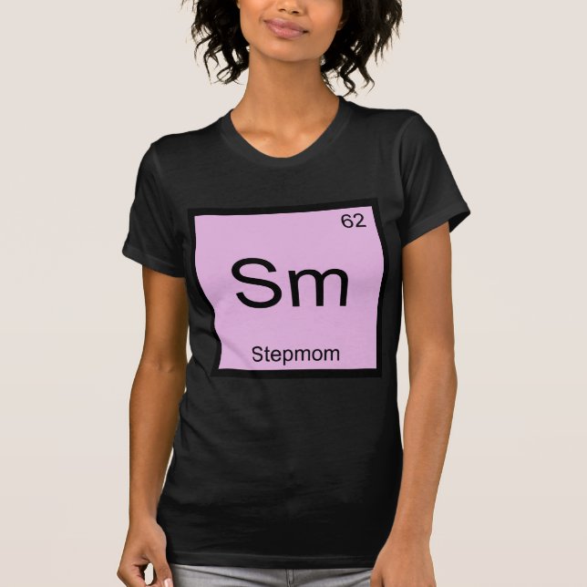 Sm - Stepmom Funny Chemistry Element Symbol Tee (Front)