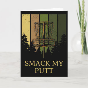 Smack My Putt Disc Golf Pun Golfer Joke Sports Dad Card
