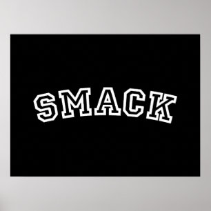 SMACK POSTER