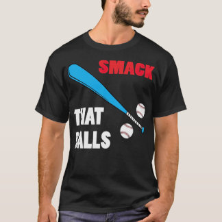 Smack That catcher baseball scarves  T-Shirt