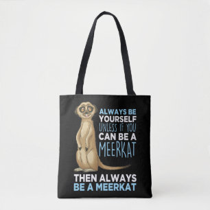 Small Animal Zoo Lover Africa Safari Fans Meerkat Tote Bag