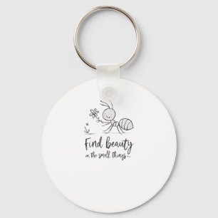 Small Ant Wonders - Motivational Ant Sticker1 Key Ring