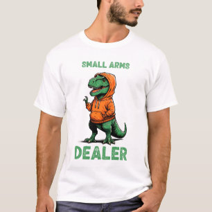 Small Arms Dealer Dino T-Shirt