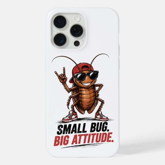 Small Bug. Big Attitude. | Funny Cartoon Cockroach iPhone Case (Back)