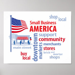 Small Business America, Shop Local, Buy Local Poster