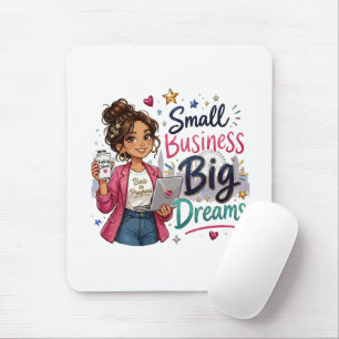 Small Business Big Dreams Entrepreneurial Girl Mouse Mat