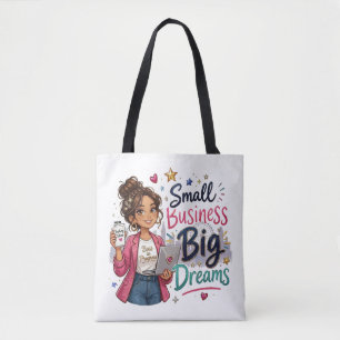 Small Business Big Dreams Entrepreneurial Girl  Tote Bag