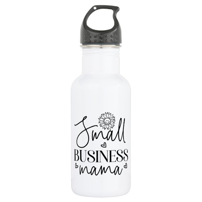 Small Business Mama funny 532 Ml Water Bottle (Front)