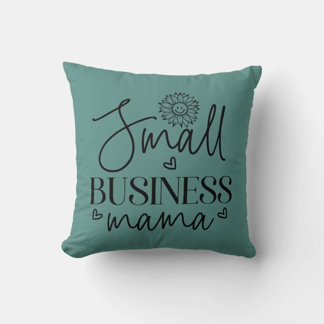 Small Business Mama funny Cushion (Front)
