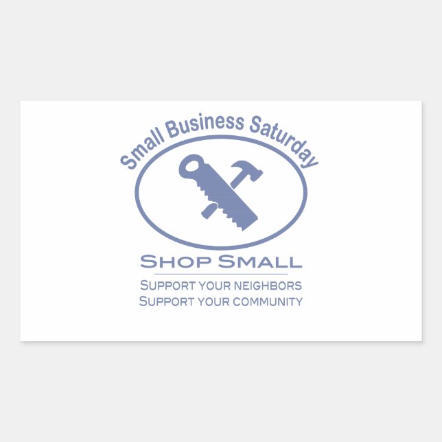 Small Business Saturday - Hardware blue Rectangular Sticker (Front)