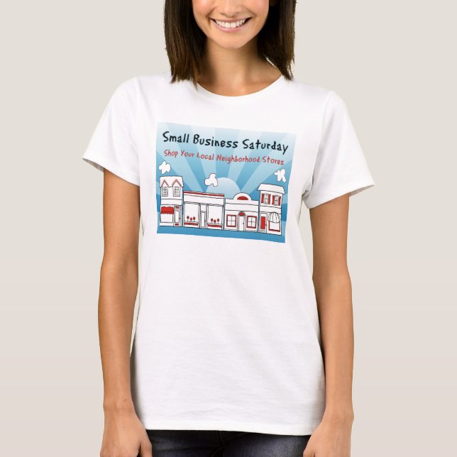 Small Business Saturday  T-Shirt (Front)