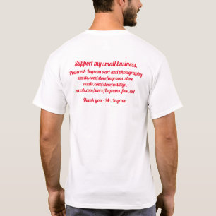 Small business T-Shirt