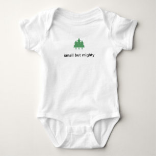 small but mighty baby bodysuit
