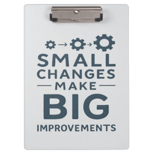 Small Changes Make Big Improvements Kaizen culture Clipboard