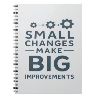 Small Changes Make Big Improvements Kaizen culture Notebook