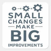 Small Changes Make Big Improvements Kaizen culture