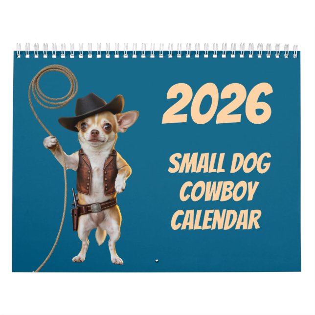 Small Dog Cowboy Calendar (Cover)