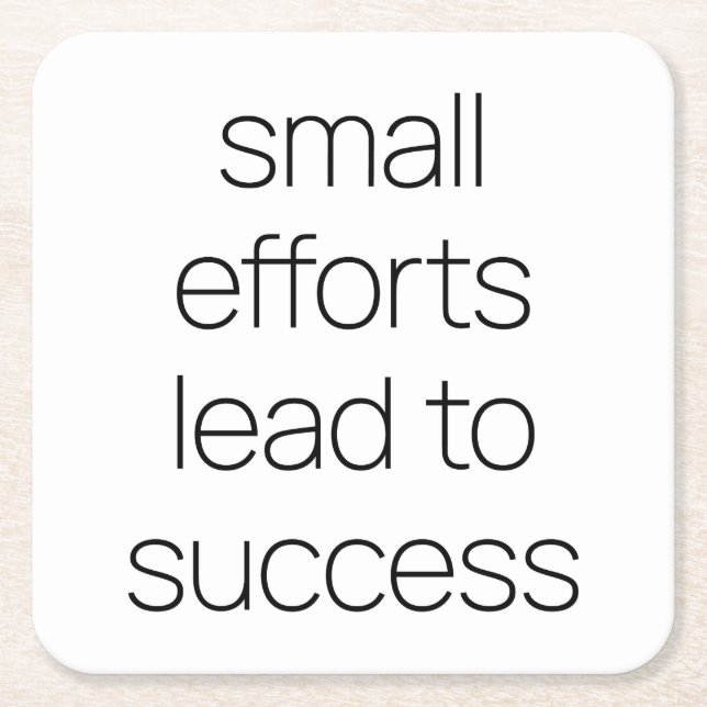 Small Efforts Paper Coaster (Front)