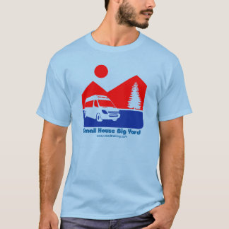 Small house big yard RV T-Shirt