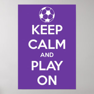 Small Keep Calm and Play On Purple Poster