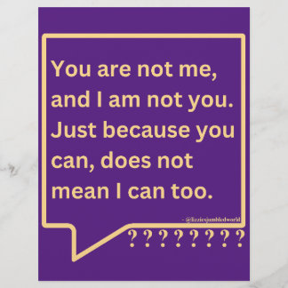 Small poster with thought poem 'You are not me'.