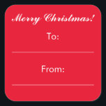 Small red Christmas to and from gift stickers<br><div class="desc">Custom small Christmas Holiday to and from gift tag stickers. Personalised Happy Holidays Christmas presents labelling. Square glossy or matte stickers with snowflake decoration. Add your own name, seasons greetings, wishes etc. Personalised favour stickers, present labels and envelope seals / sealers. Cute little design for adults and kids (boys and...</div>