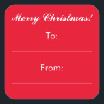 Small red Christmas to and from gift stickers<br><div class="desc">Custom small Christmas Holiday to and from gift tag stickers. Personalised Happy Holidays Christmas presents labelling. Square glossy or matte stickers with snowflake decoration. Add your own name, seasons greetings, wishes etc. Personalised favour stickers, present labels and envelope seals / sealers. Cute little design for adults and kids (boys and...</div>