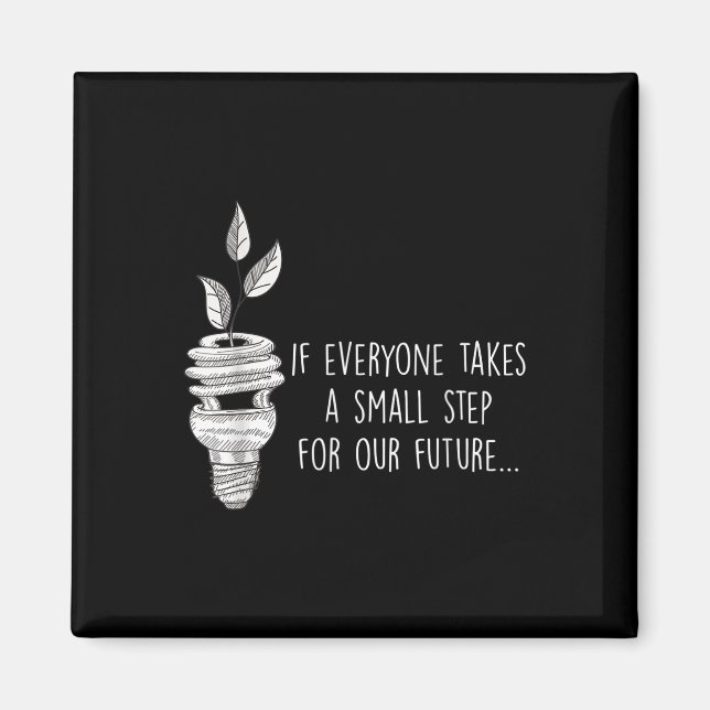 Small Step For Our Future Eco Environmental Protec Magnet (Front)